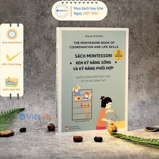 Sách - montessori - rèn luyện kỹ năng sống và kỹ năng phối hợp
