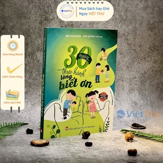 Sách - 30 ngày thực hành lòng biết ơn: bộ sách rèn luyện phẩm chất cho trẻ