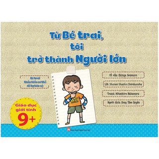 Sách - Từ bé trai tôi trở thành người lớn - Giáo dục giới tính cho trẻ từ 9 tuổi (PN)