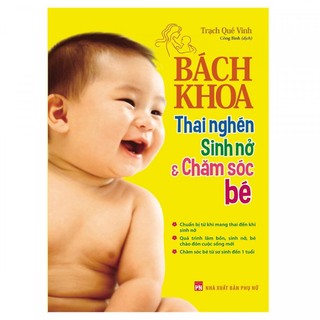 Sách - bách khoa thai nghén sinh nở & chăm sóc bé