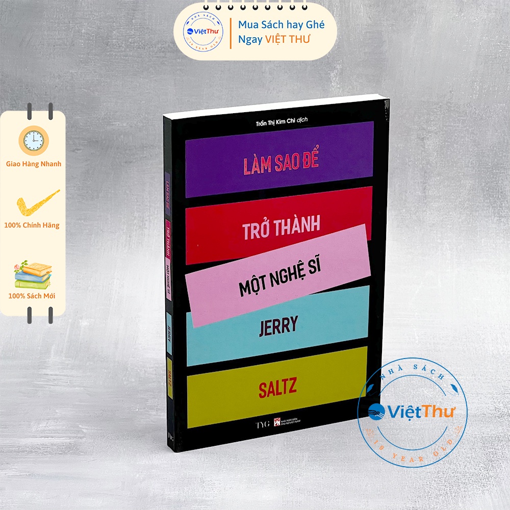 Sách - Làm Sao Để Trở Thành Một Nghệ Sỹ - Jerry Saltz