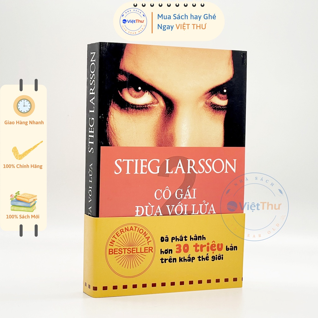 Sách - Tiểu Thuyết Trinh Thám - Cô Gái Đùa Với Lửa - Stieg Larsson