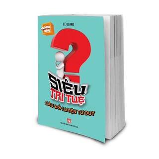 Sách siêu trí tuệ câu đố luyện tư duy