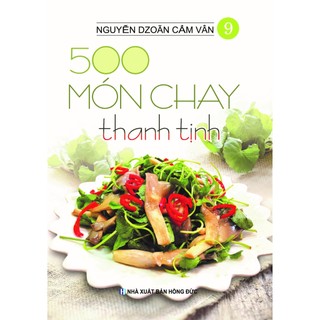 Sách 500 món chay thanh tịnh tập 9