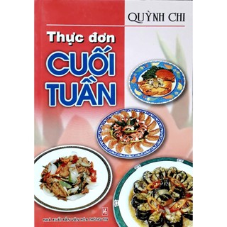 Sách Thực Đơn Cuối Tuần Quỳnh Chi