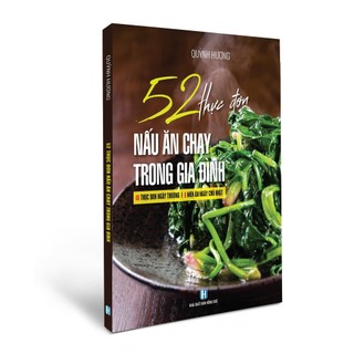 Sách 52 thực đơn nấu ăn chay trong gia đình