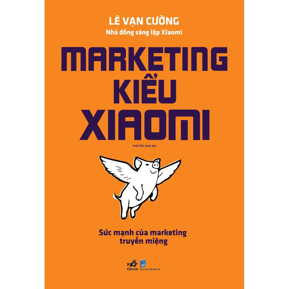 Sách - Marketing Kiểu Xiaomi - Lê Vạn Cường - Nhã Nam
