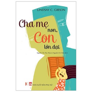 Sách cha mẹ non, con lớn dại