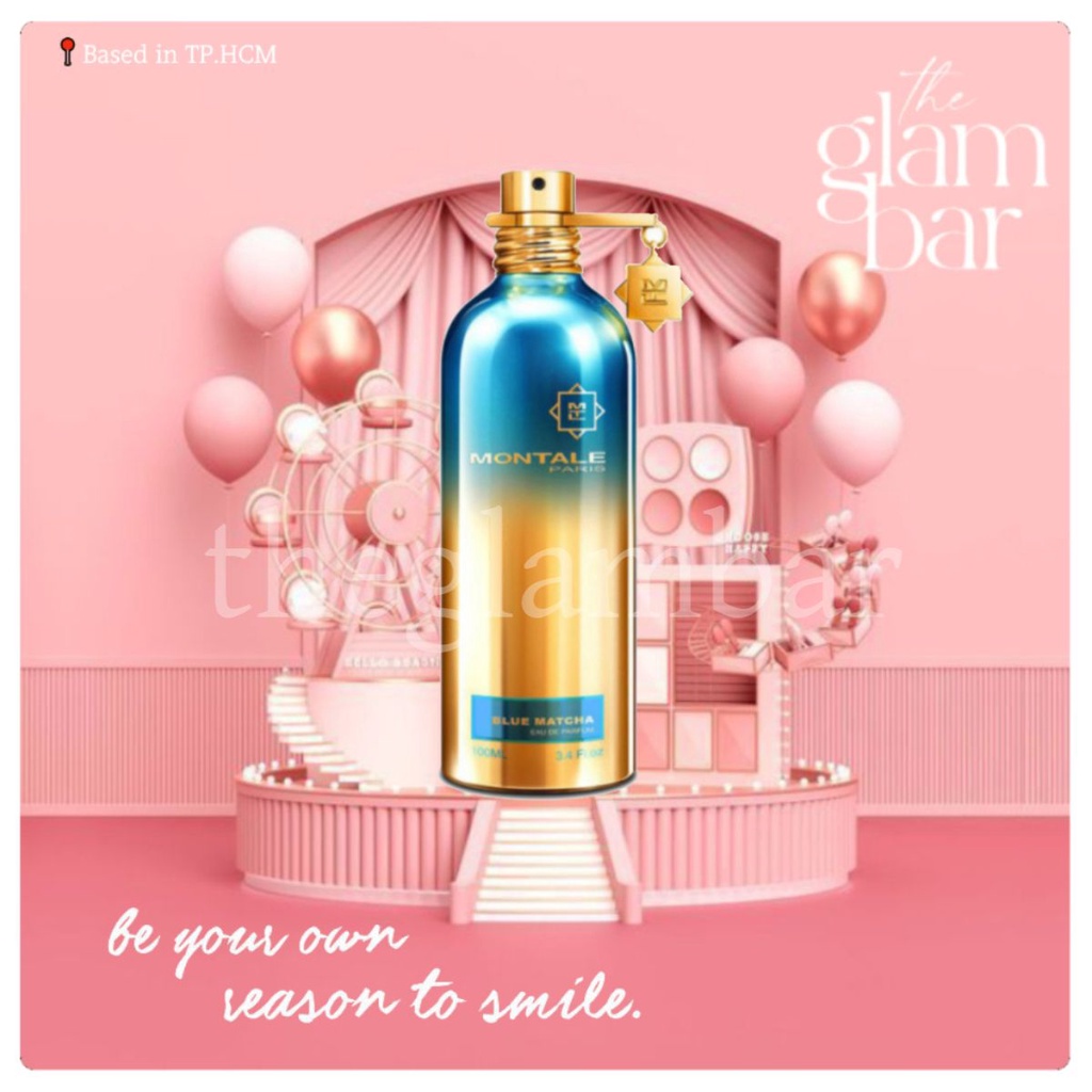 𝐭𝐡𝐞𝐠𝐥𝐚𝐦𝐛𝐚𝐫 ★ Nước hoa trà xanh Montale Blue Matcha EDP 10ml