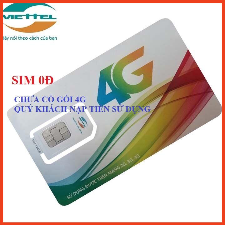 SIM VIETTEL TRẢ TRƯỚC TÀI KHOẢN 0Đ NẠP TIỀN LÀ DÙNG