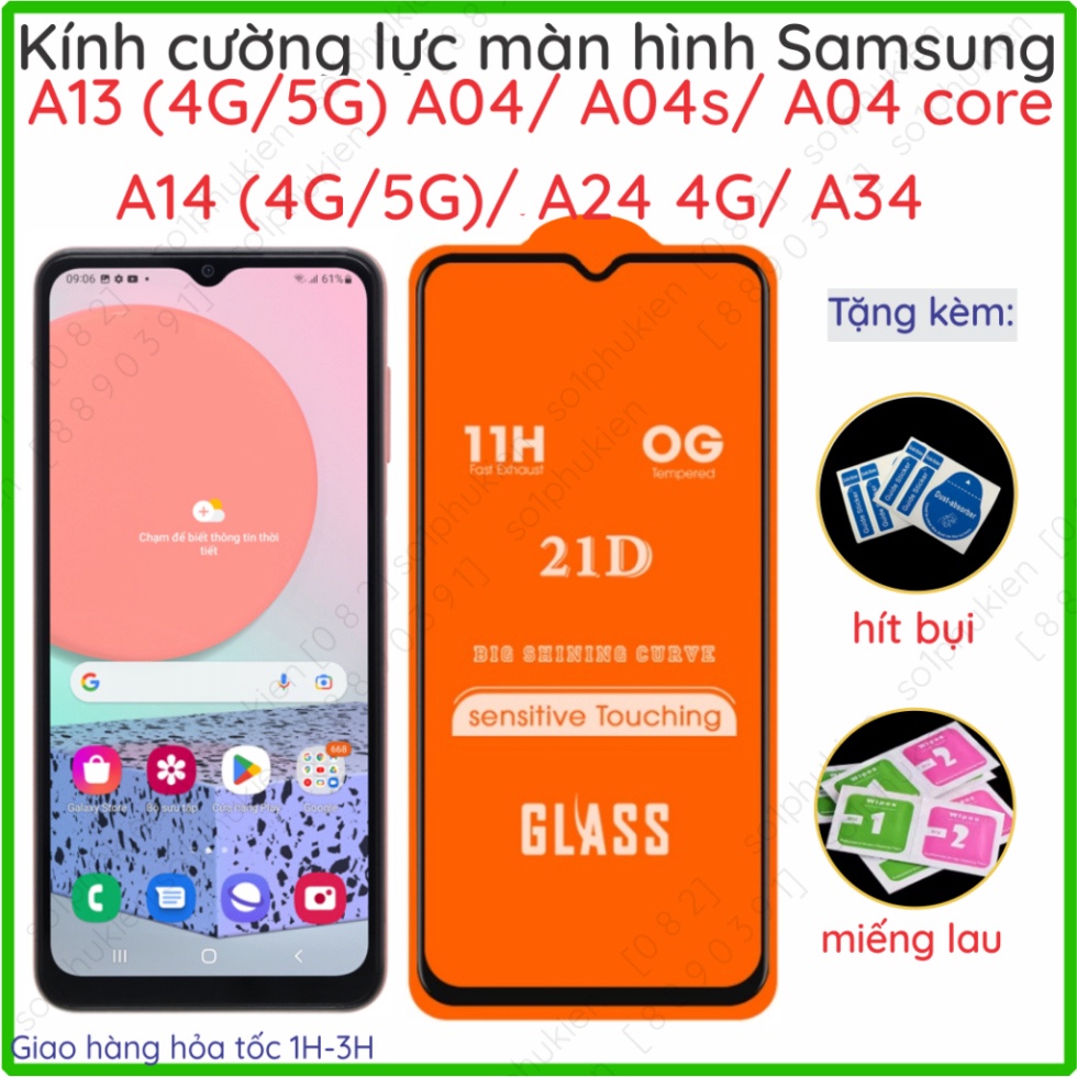 Kính cường lực Samsung  A14 / A24 4G/ A34/ A13 / A04 / A04s / A04 CORE chuẩn full keo, full màn hình