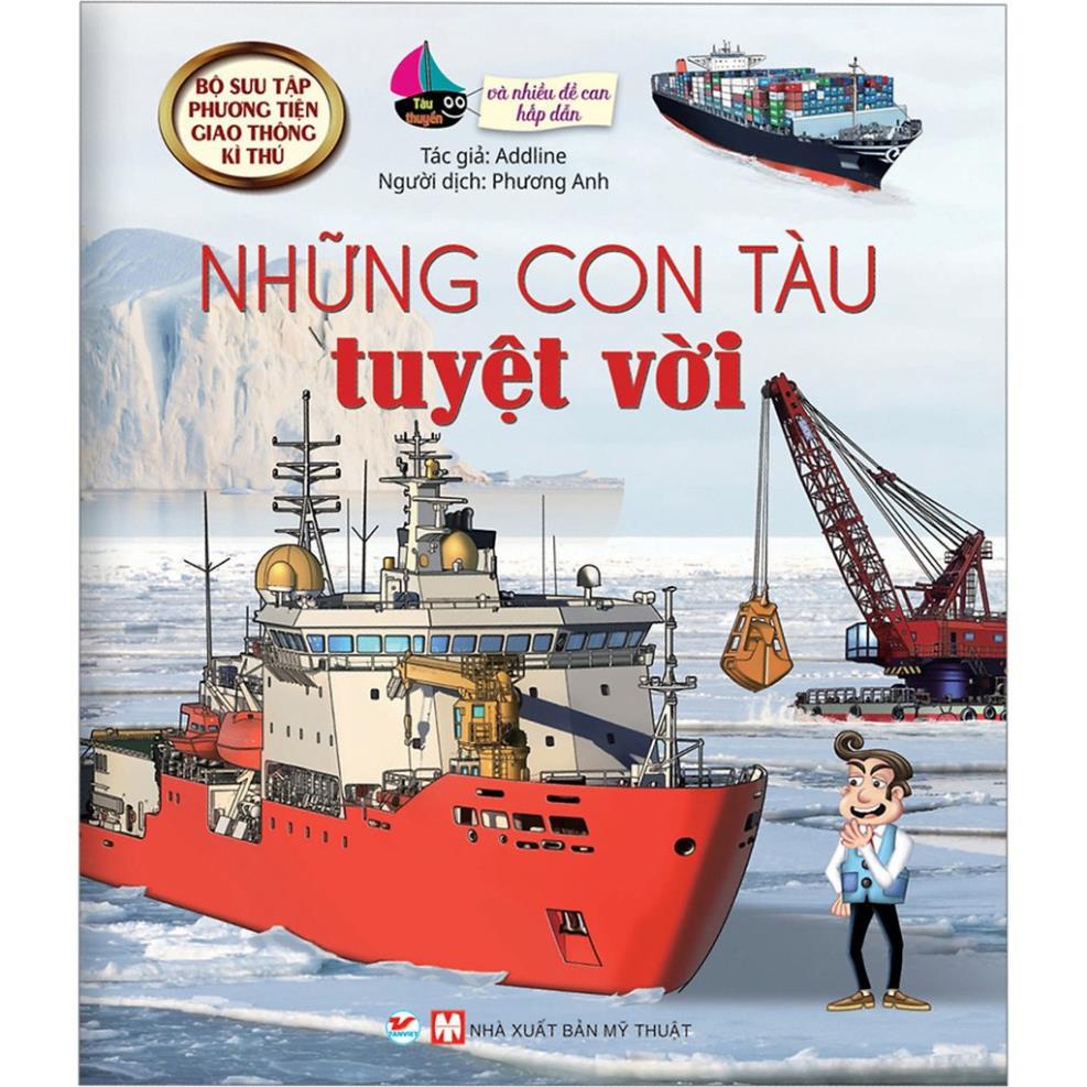 Sách - Bộ Sưu Tập Phương Tiện Giao Thông Kì Thú - Những Con Tàu Tuyệt Vời (TV)