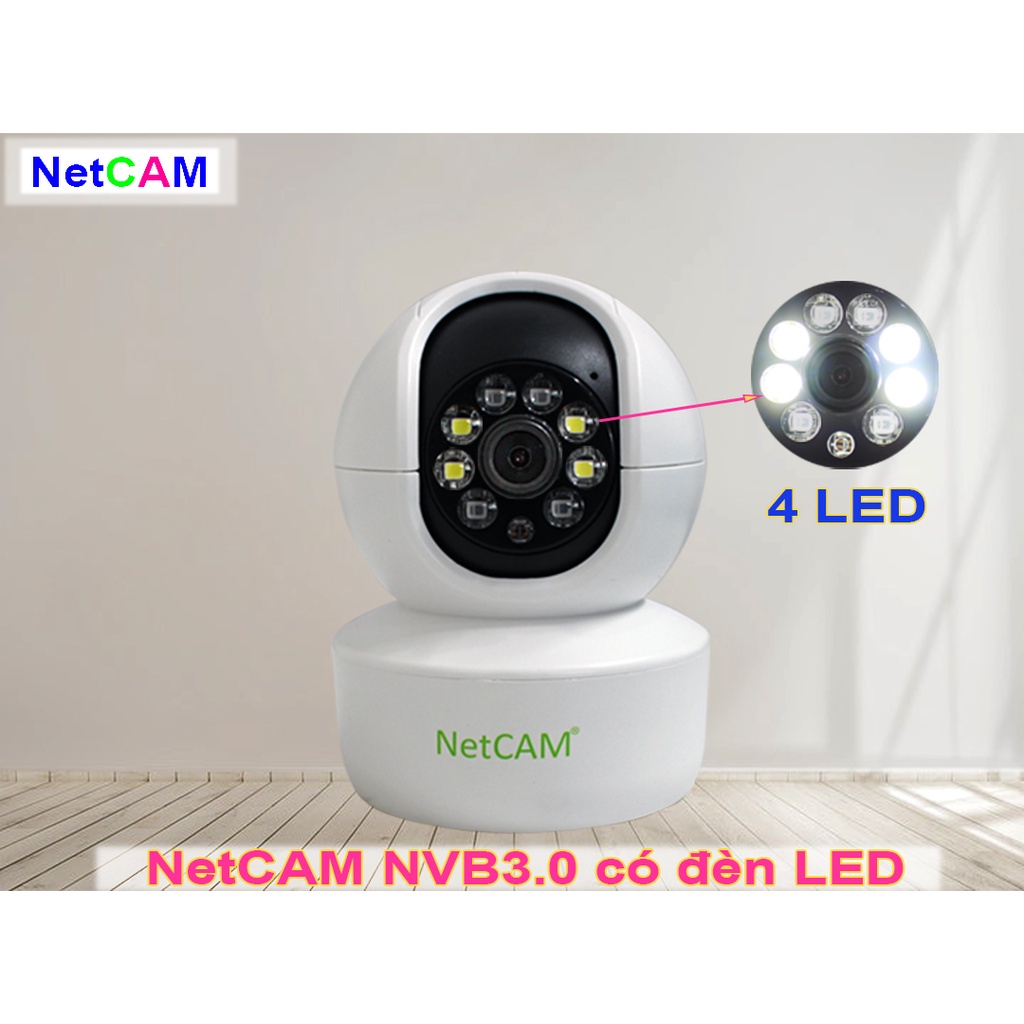 Camera WiFi Trong Nhà NetCAM NVB3.0 (3MP) Có Đèn Led, Đàm thoại 2 chiều, Xoay toàn cảnh 360 độ