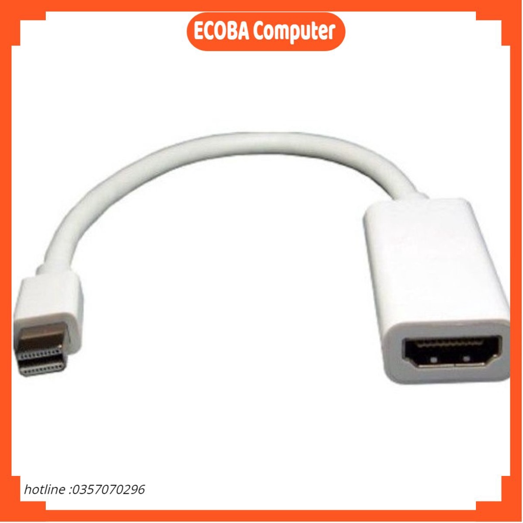 Cáp chuyển đổi Mini Display port HDMI  Mini Display port VGA  có thể dùng cho máy tính Full HD ECOBA