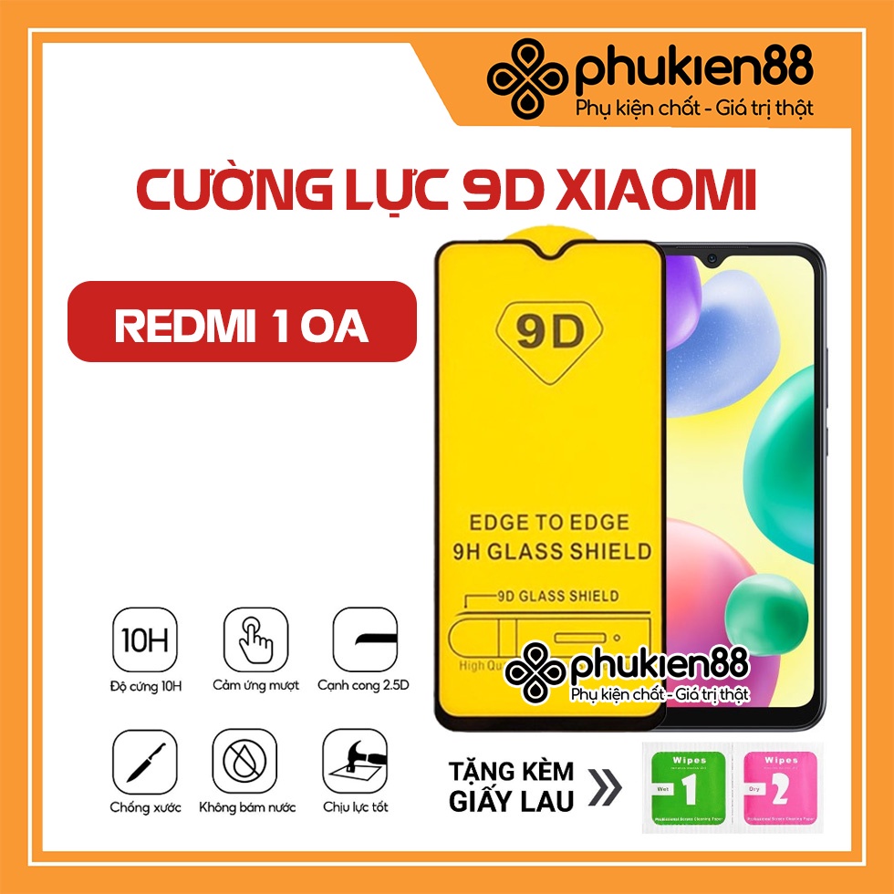 Kính cường lực 9D Xiaomi Redmi 10A full màn hàng loại 1, chất lượng nhất