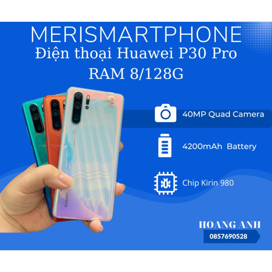 Điên Thoai Huawei P30 Pro - Hàng chính hãng Fullbox Bảo hành toàn quốc Bao test đổi trả .