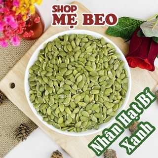 Nhân Hạt Bí Xanh Sấy Chín - Tươi Sống Shop Mẹ Beo