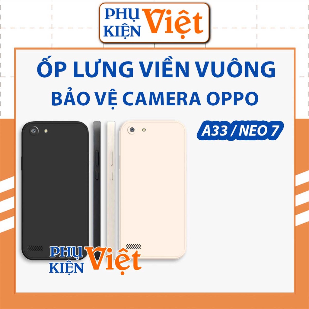 Ốp lưng dẻo Oppo A33 / Neo 7 TPU cạnh vuông, chống sốc, bảo vệ camera