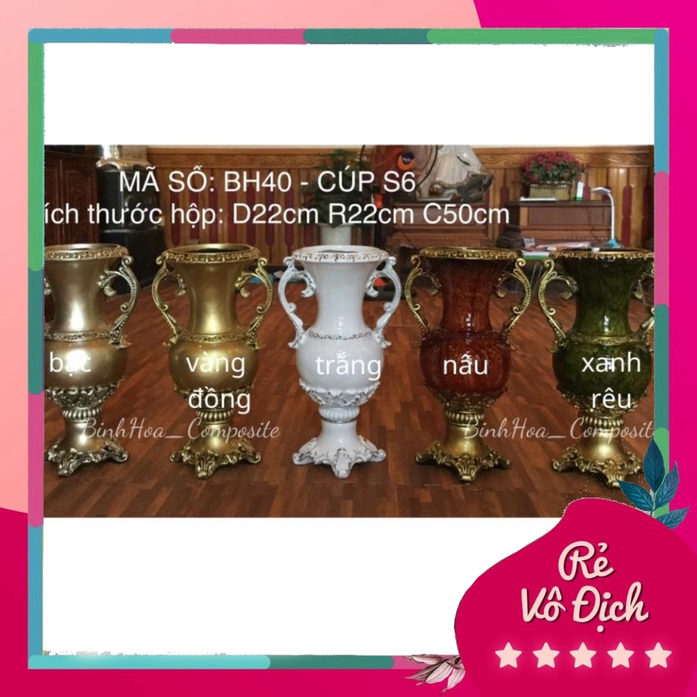 Bình hoa cúp s6 composite mã bh40, lọ cắm hoa cao cấp, bình cắm hoa giả, lọ hoa trang trí, bình trang trí