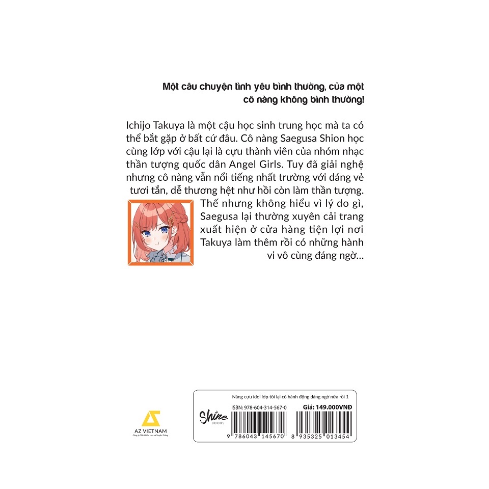 Sách - Nàng Cựu Idol Lớp Tôi Lại Có Hành Động Đáng Ngờ Nữa Rồi (Tập 1)