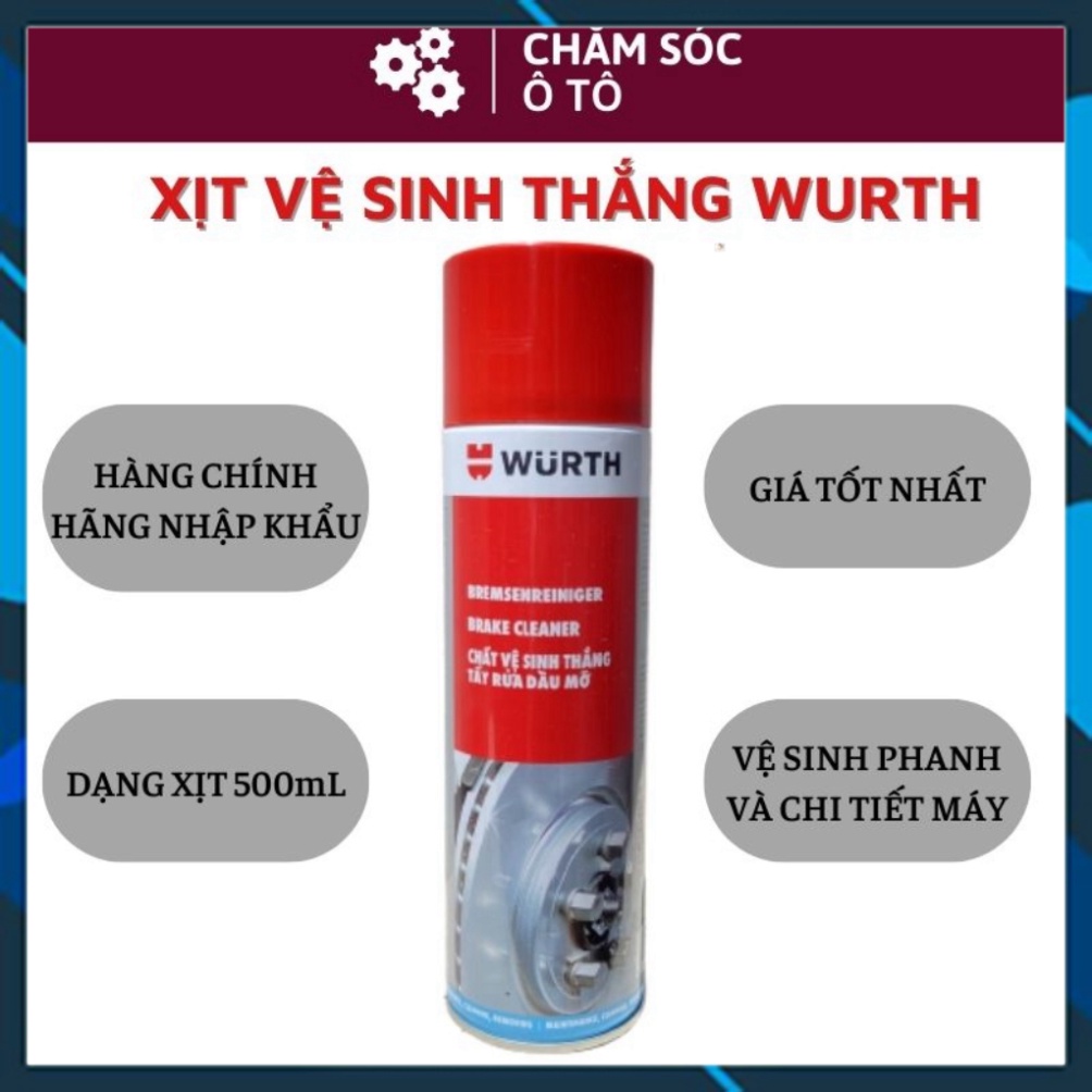Chất Xịt Tẩy Dầu Mỡ, Vệ Sinh Thắng ( Phanh) Xe Và Chi Tiết Máy Wurth Brake And Part Cleaner Chính Hã