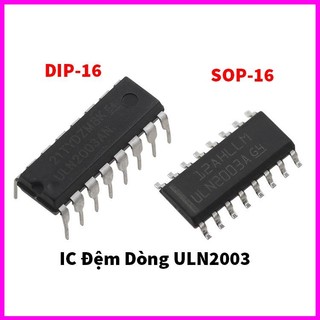 Ic đệm dòng uln2003a uln2003 dip-16 / sop-16 - kiểu mảng darlington arrays - điều khiển động cơ