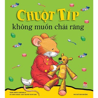 Sách Chuột Típ không muốn chải răng