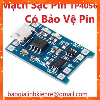 Mạch sạc pin tp4056 1a - sạc pin 18650 - lion 3v7- 4v2 có ic bảo vệ pin, đế pin, mạch