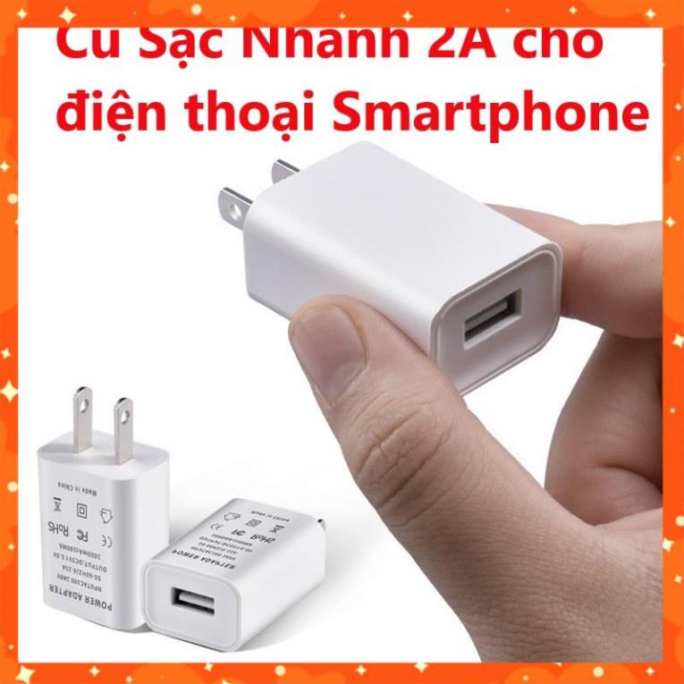 Củ Sạc Nhanh 2A cho điện thoại Smartphone - Củ sạc điện thoại đầu ra USB, sạc nhanh, an toàn, chống chai pin, dây sạc