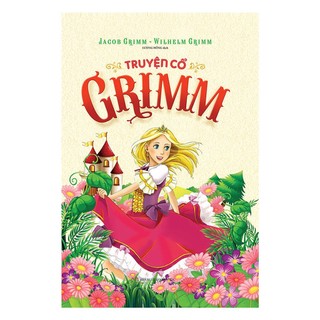 Sách - Truyện Cổ Grimm - Trí Việt