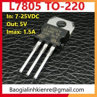 Ic ổn áp nguồn 5v 7805 l7805 l7805cv lm7805 7805cv 1.5a to-220 chân cắm