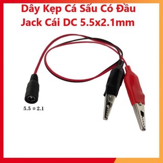 Dây kẹp cá sấu có đầu jack cái dc 5.5x2.1mm