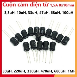 Cuộn cảm điện từ 1,5a 8x10mm 3,3uh, 10uh, 33uh, 47uh, 68uh, 100uh, 150uh, 220uh, 330uh, 470uh, 680uh, 1mh cuộn cảm trụ