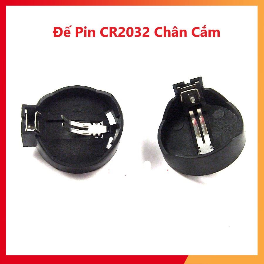 Đế Pin CR2032 Chân Cắm, Pin CR2032, 2032