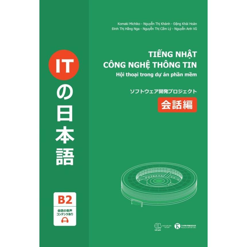 Sách - Tiếng Nhật Công Nghệ Thông Tin Trong Nghành Phần Mềm -  Hội Thoại Trong Dự Án Phần Mềm - Thái Hà