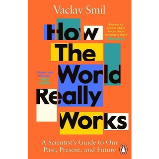 Sách phát triển bản thân tiếng Anh: How The World Really Works: The Science Behind How We Got Here And Where We'Re Going