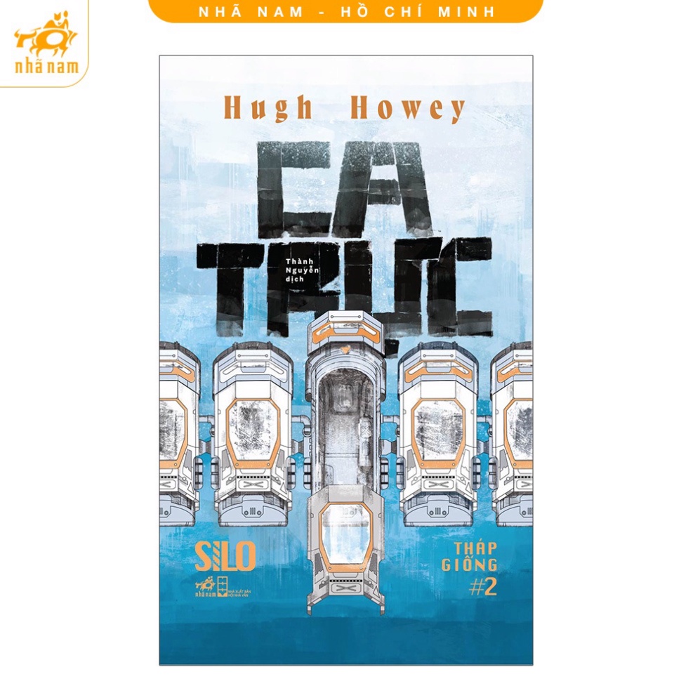 Sách - Ca trực (Shift) - Silo Tháp giống #2 (Nhã Nam HCM)