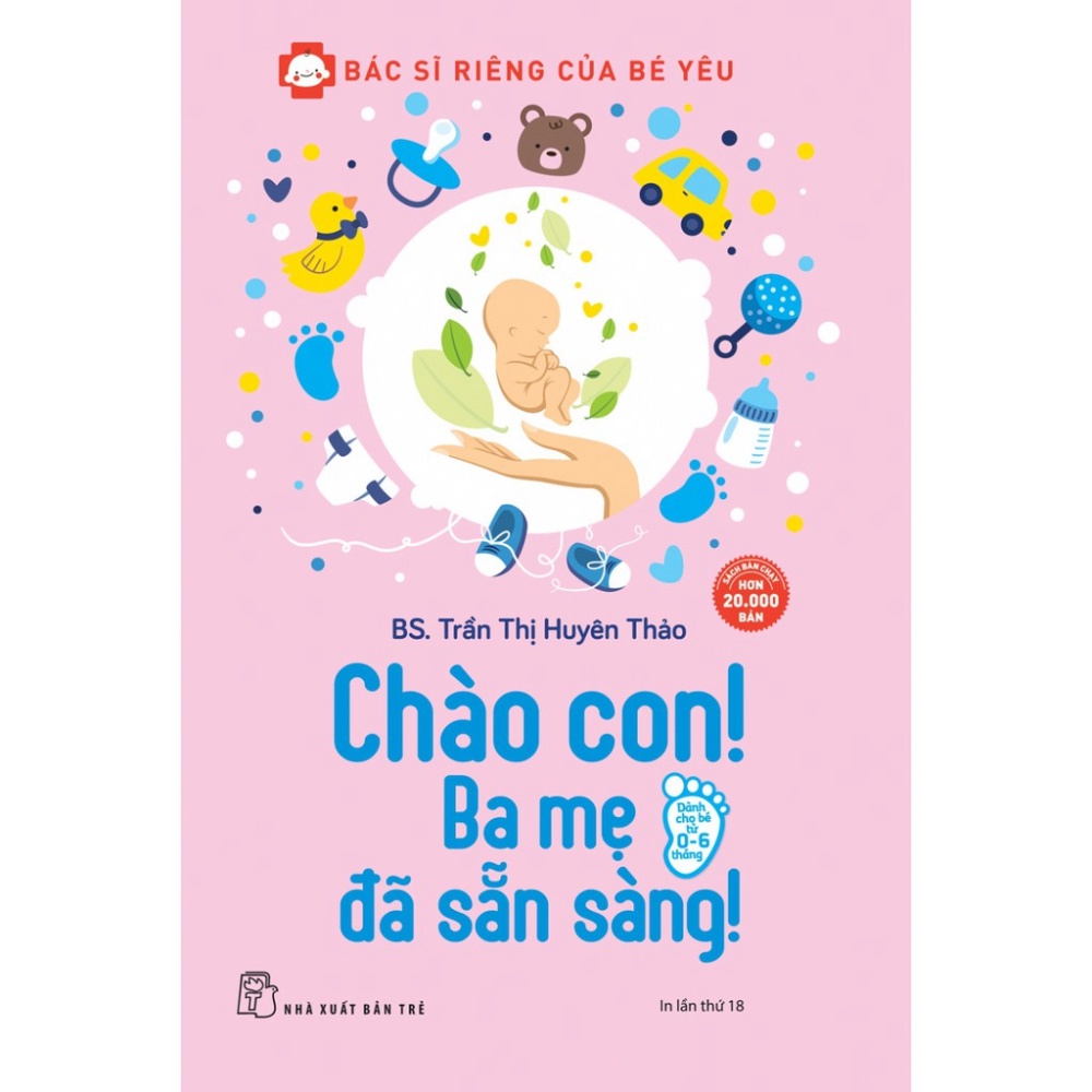 Sách Để Con Được Ốm + Chào Con! Ba Mẹ Đã Sẵn Sàng