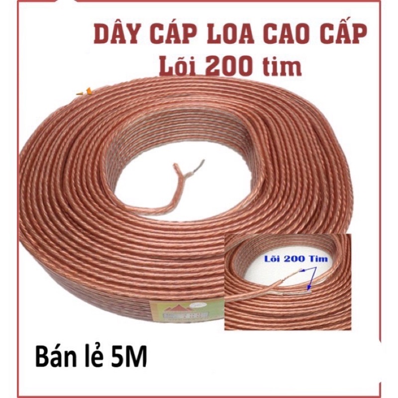 Dây loa loại 200 tim - bán lẻ 5M