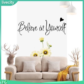 {livecity} Miếng Dán Tường Thiết Kế Chữ Believe In Yourself Dùng Trang Trí Nội Thất