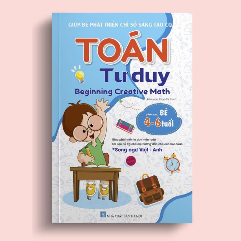 Sách - Toán Tư Duy Beginning Creative Math - Dành Cho Bé 4-6 Tuổi