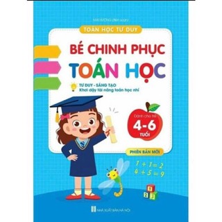 Sách - bé chinh phục toán học - toán học tư duy 4-6 tuổi