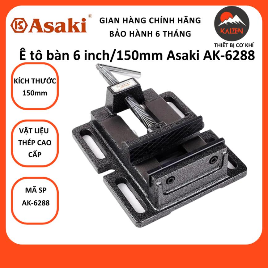 Ê tô bàn 3"- 4"- 5"- 6" CHẤT LƯỢNG JAPAN SIÊU BỀN Asaki AK-6285-6286-6287-6288