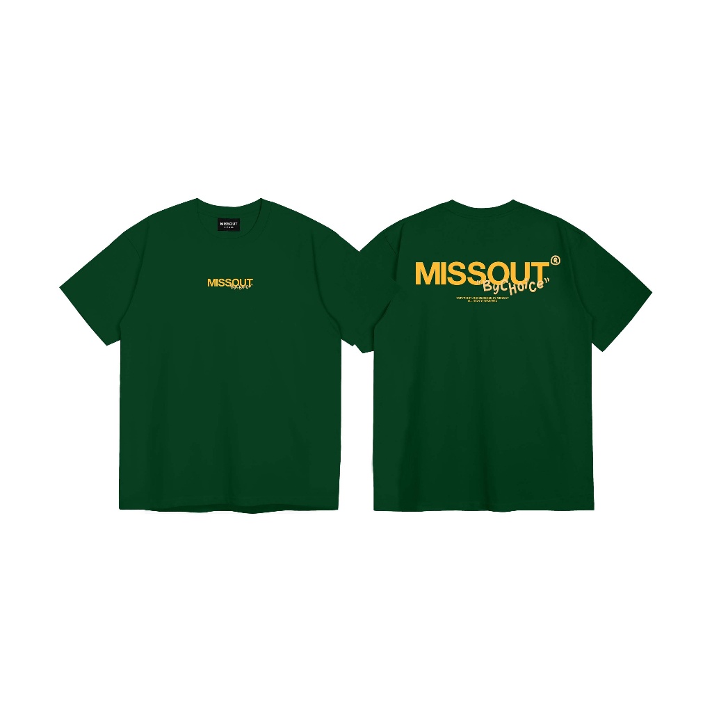 ÁO THUN BASIC BY CHOICE TEE MISSOUT - GREEN