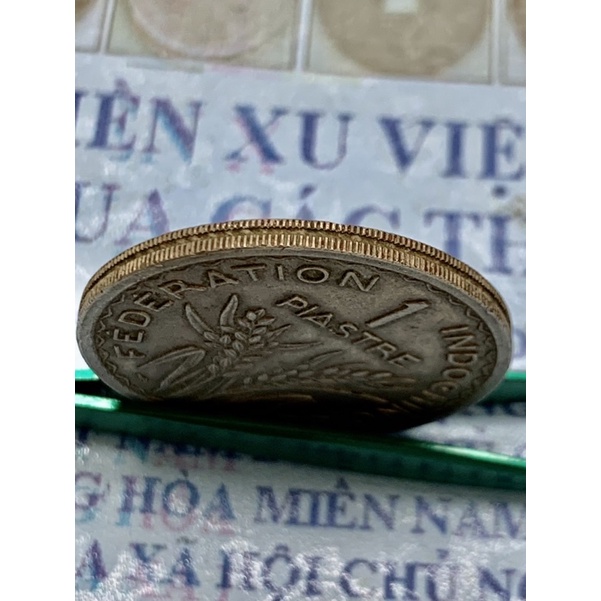 ĐỒNG XU 1 PIASTRE NĂM 1947