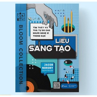 Sách - Liều Sáng Tạo: Tìm Thấy Và Trả Tự Do Cho Người Nghệ Sĩ Trong Bạn - AZ Việt Nam
