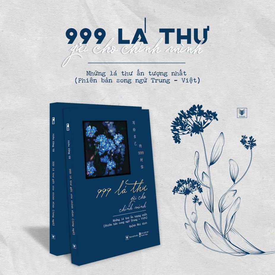 Sách - 999 Lá Thư Gửi Cho Chính Mình - Những Lá Thư Ấn Tượng Nhất (Phiên Bản Song Ngữ Trung - Việt) - AZ Việt Nam