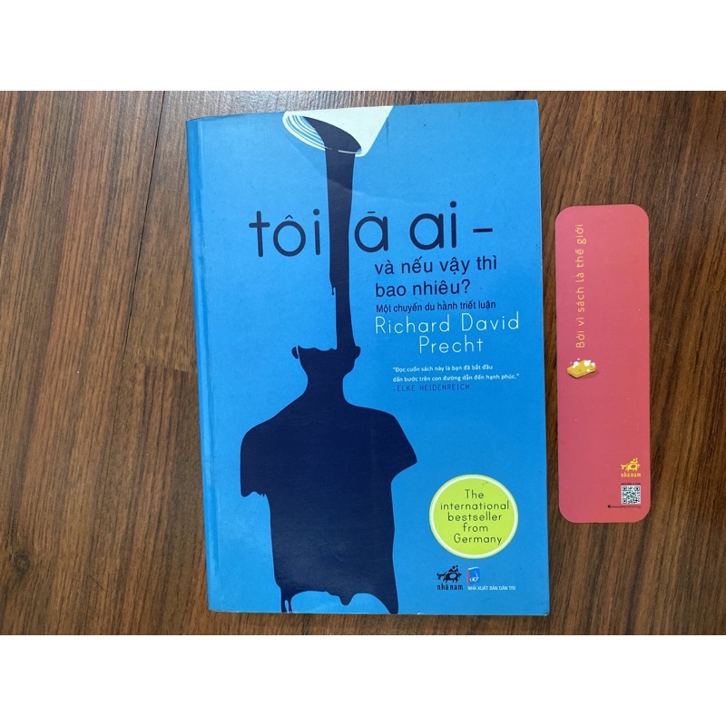 Tôi là ai - và nếu vậy thì bao nhiêu - Richard David Precht - Nhã Nam