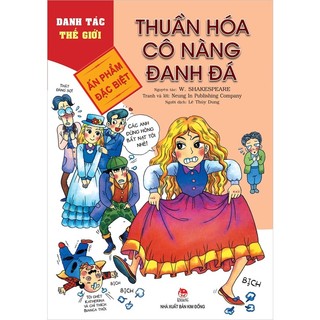 Sách - Thuần Hóa Cô Nàng Đanh Đá - Danh Tác Thế Giới