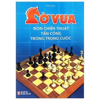Sách - cờ vua - đòn chiến thuật tấn công trong trung cuộc - trí việt